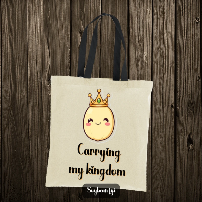 Funny tote bag with a smiling soybean character wearing a tiny crown, perfect for carrying essentials with a dose of nobility.
